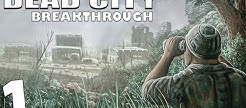    DEAD CITY BREAKTHROUGH
