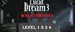 Lucid dreams 3 
